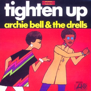 Archie Bell & The Drells - Don't Let Love Get You Down