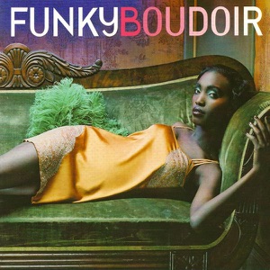 Feel Like Making Love by Funky Boudoir & Roberta Flack
