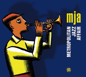 Metropolitan Jazz Affair - Yunowhathislifeez